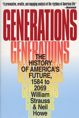 Seller image for Generations: The History of America's Future, 1584 to 2069 (Paperback or Softback) for sale by BargainBookStores
