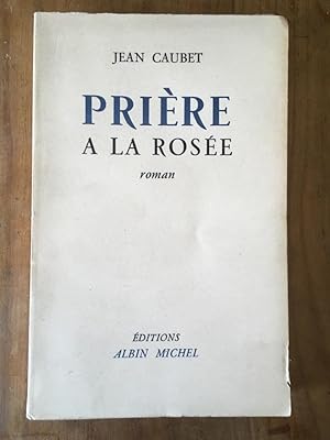 Seller image for Prire  la rose for sale by Librairie des Possibles