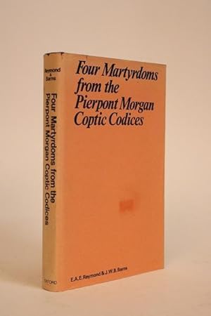 Bild des Verkufers fr Four Martyrdoms from the Pierpont Morgan Coptic Codices zum Verkauf von Minotavros Books,    ABAC    ILAB