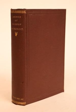 Image du vendeur pour Memoir of Bishop Mackenzie mis en vente par Minotavros Books,    ABAC    ILAB