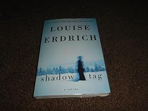 Shadow Tag: A Novel-ADVANCE READER'S EDITION