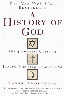Seller image for A History of God: The 4,000-Year Quest of Judaism, Christianity and Islam (Paperback or Softback) for sale by BargainBookStores