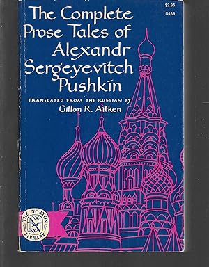 Seller image for the complete prose tales of alexandr sergeyevitch pushkin for sale by Thomas Savage, Bookseller