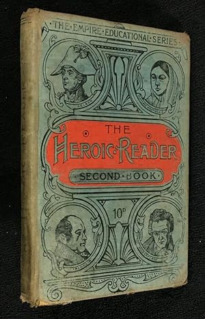 The Heroic Readers: Second Book. The Empire Educational Series.
