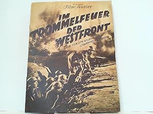 Bild des Verkufers fr Im Trommelfeuer der Westfront. Illustrierter Film Kurier Nr. 2450. Ein Film vom Heldenkampf unbekannter Soldaten. zum Verkauf von Antiquariat Ehbrecht - Preis inkl. MwSt.