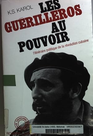 Bild des Verkufers fr Les gurilleros au pouvoir: l'itinraire politique de la rvolution cubaine. zum Verkauf von books4less (Versandantiquariat Petra Gros GmbH & Co. KG)