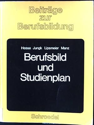 Seller image for Berufsbild und Studienplan, Empirische Beitrge zur Entwicklung von Hochschulcurricula for sale by books4less (Versandantiquariat Petra Gros GmbH & Co. KG)