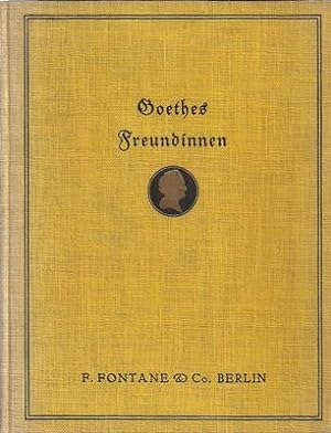 Goethes Freundinnen - Gedichte von Richard Malß