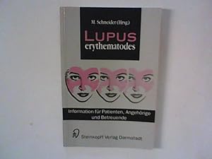 Seller image for Lupus erythematodes: Information fr Patienten, Angehrige und Betreuende for sale by ANTIQUARIAT FRDEBUCH Inh.Michael Simon