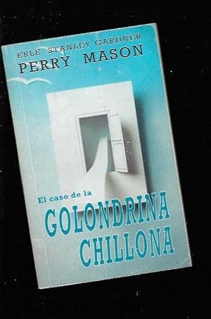 Imagen del vendedor de CASO DE LA GOLONDRINA CHILLONA - EL a la venta por Desvn del Libro / Desvan del Libro, SL