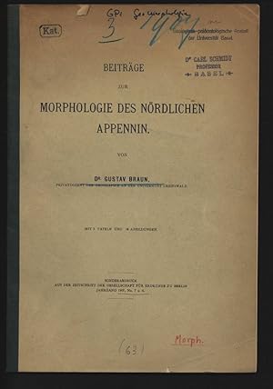 Bild des Verkufers fr Beitrge zur Morphologie des nrdlichen Appennin. Sonderabdruck aus der Zeitschrift der Gesellschaft fr Erdkunde zu Berlin, Jahrg. 1907, No. 7 u. 8. zum Verkauf von Antiquariat Bookfarm