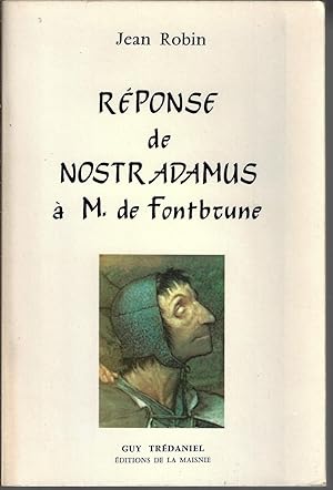 Réponse de Nostradamus à Monsieur de Fontbrune