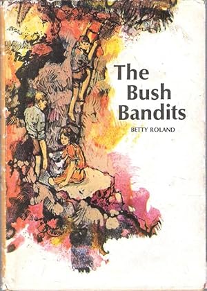 Image du vendeur pour The Bush Bandits mis en vente par Caerwen Books