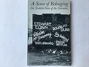 Seller image for A Sense of Belonging Six Scottish Poets of the Seventies for sale by Book Souk