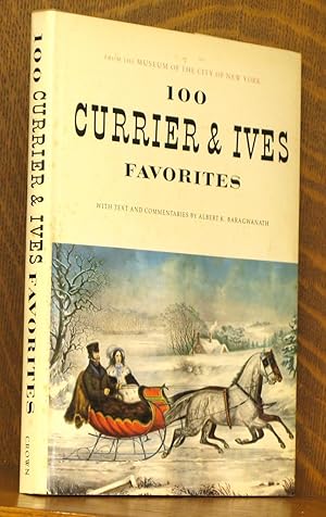 Seller image for 100 CURRIER AND IVES FAVORITES for sale by Andre Strong Bookseller