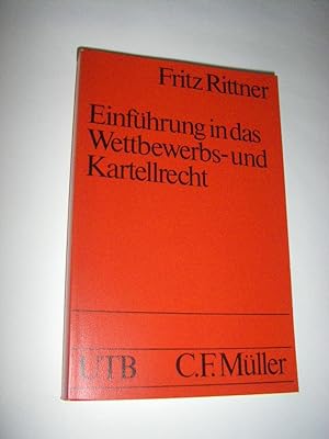 Imagen del vendedor de Einfhrung in das Wettbewerbs- und Kartellrecht a la venta por Versandantiquariat Rainer Kocherscheidt