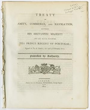 TREATY OF AMITY, COMMERCE, AND NAVIGATION, BETWEEN HIS BRITANNIC MAJESTY AND HIS ROYAL HIGHNESS T...