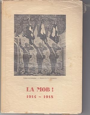 La MOB 1914-1918. Pièce commémorative de la Mobilisation de l'Armée suisse