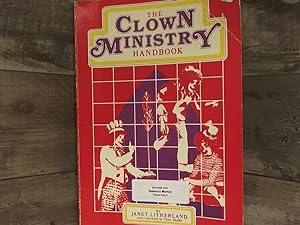 Imagen del vendedor de The Clown Ministry Handbook a la venta por Archives Books inc.