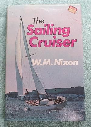 Bild des Verkufers fr The Sailing Cruiser zum Verkauf von Glenbower Books