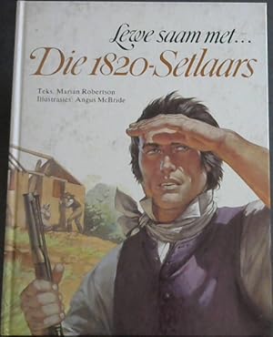 Bild des Verkufers fr Lewe Saam met Die 1820-Setlaars zum Verkauf von Chapter 1