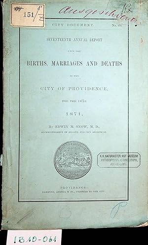 Seventeenth Annual Report upon the Births, Marriages, and Deaths in the City of Providence for th...