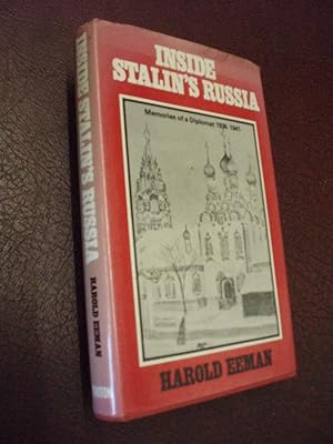 Bild des Verkufers fr Inside Stalin's Russia: Memories of a Diplomat, 1936 - 1941 zum Verkauf von Chapter House Books (Member of the PBFA)