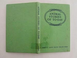 Seller image for Animal Stories of To-day for sale by Goldstone Rare Books