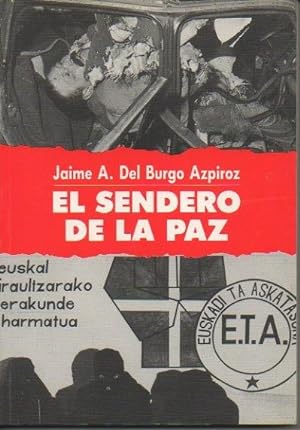 Bild des Verkufers fr EL SENDERO DE LA PAZ. zum Verkauf von Librera Javier Fernndez