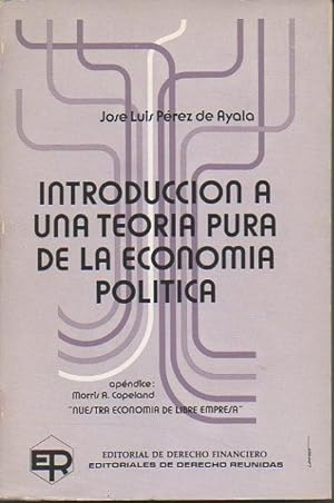 Seller image for INTRODUCCION A UNA TEORIA PURA DE LA ECONOMIA POLITICA. for sale by Librera Javier Fernndez