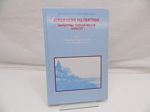 Seller image for Riverbank filtration - improving source-water quality Water Science and Technology Library, Volume 43 for sale by Antiquariat Wilder - Preise inkl. MwSt.