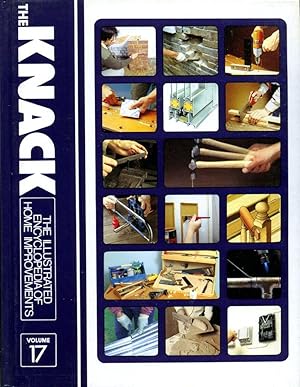 The Knack The Illustrated Encylopedia of Home Improvements (volume 17 only)