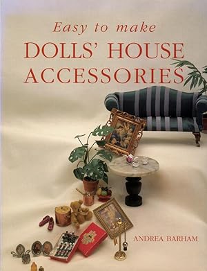 Easy to Make Dolls' House Accessories