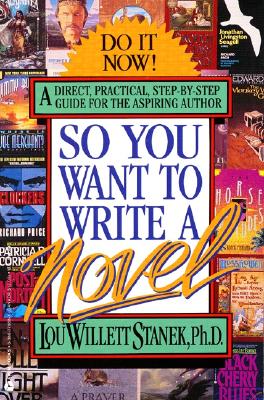 Image du vendeur pour So You Want to Write a Novel (Paperback or Softback) mis en vente par BargainBookStores