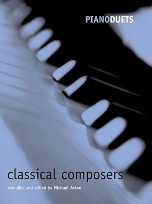 Seller image for Piano Duets: Classical Composers for sale by AHA-BUCH GmbH