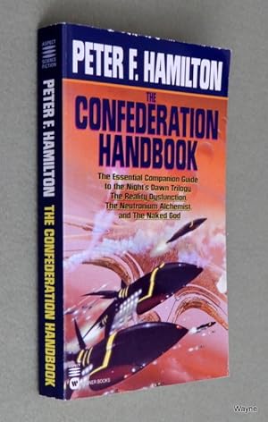Seller image for The Confederation Handbook (Peter F. Hamilton) for sale by Wayne's Books