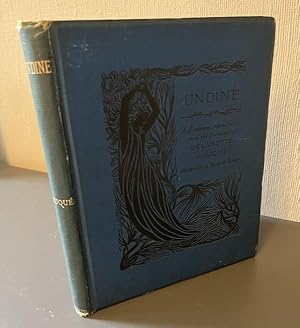 Undine: A Romance, translated from the German of Delamotte Fouque, Illustrated by Heywood Sumner
