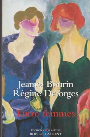 Seller image for Entre femmes for sale by Livres Norrois