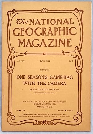 The National Geographic Magazine, Volume XIX, Number 6, June 1908