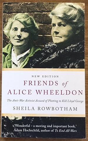 Friends of Alice Wheeldon: The Anti-War Activist Accused of Plotting to Kill Lloyd George