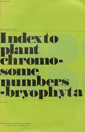Bild des Verkufers fr INDEX TO PLANT CHROMOSOME NUMBERS - BRYOPHYTA (Regnum Vegetabile) zum Verkauf von Le-Livre