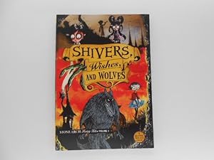 Seller image for Shivers, Wishes, and Wolves: Stone Arch Fairy Tales Volume 1 for sale by Lindenlea Books