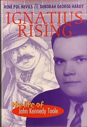 Imagen del vendedor de Ignatius Rising: The Life of John Kennedy Toole a la venta por Kenneth Mallory Bookseller ABAA