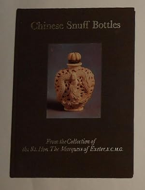 Bild des Verkufers fr Chinese Snuff Bottles - From the Collection of the Rt Hon the Marquess of Exeter KCMG zum Verkauf von David Bunnett Books