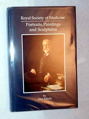 Immagine del venditore per Royal Society of Medicine - Portraits, Paintings and Sculptures (SIGNED COPY) venduto da David Bunnett Books