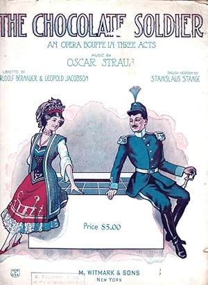 Image du vendeur pour The Chocolate Soldier: an opera bouffe in three acts mis en vente par Broadwater Books