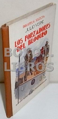 Seller image for Los forzadores del bloqueo for sale by Boxoyo Libros S.L.