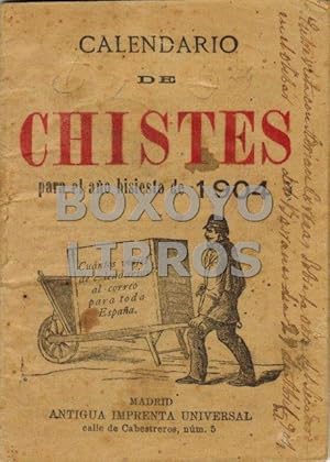 Calendario de chistes para el año bisiesto de 1905, por el Copérnico español./