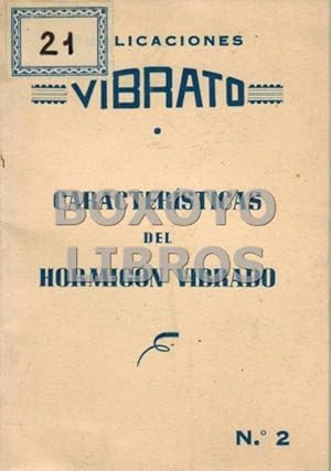 Caracterísitcas del hormigón vibrado