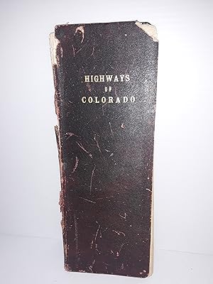 Highways of Colorado: Official Guide and Tour Book